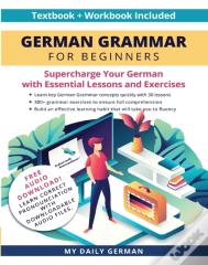 German Grammar For Beginners Textbook + Workbook Included