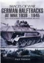 German Halftracks At War 1939-1945 - Preview