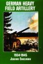 German Heavy Field Artillery In World War Ii - Preview