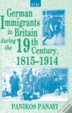 Capa do artigo German Immigrants In Britain During The 19th Century, 1815-1914