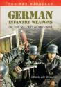 German Infantry Weapons Of The Second World War - Preview