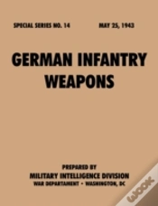 Capa do artigo German Infantry Weapons (Special Series, No. 14)