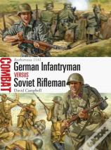 German Infantryman Vs Soviet Rifleman