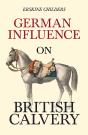 German Influence On British Cavalry - Preview