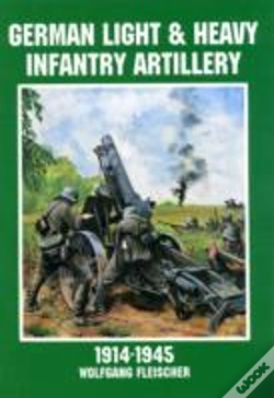 Capa do artigo German Light And Heavy Infantry Artillery 1914-1945
