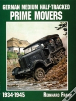 Capa do artigo German Medium Half-Tracked Prime Movers 1934-1945