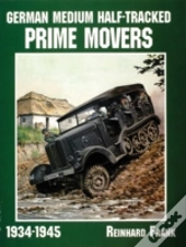 German Medium Half-Tracked Prime Movers 1934-1945