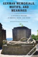 German Memorials, Motifs, And Meanings