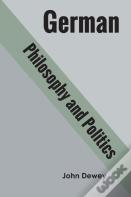 German Philosophy And Politics