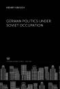 German Politics Under Soviet Occupation - Preview