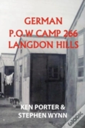 German P.O.W Camp 266 Langdon Hills