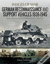 Capa do artigo German Reconnaissance And Support Vehicles 1939-1945