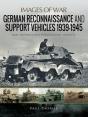German Reconnaissance And Support Vehicles, 1939-1945 - Preview