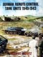 German Remote-Control Tank Units 1940-1943 - Preview