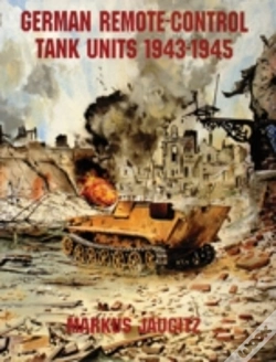 Capa do artigo German Remote-Control Tank Units 1943-1945