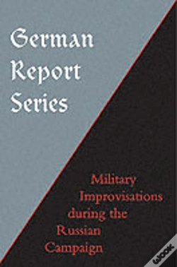 Capa do artigo German Report Series: Military Improvisations During The Russian Campaign