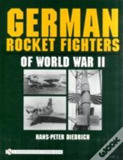 Capa do artigo German Rocket Fighters Of World War Ii