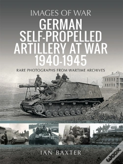 Capa do artigo German Self-Propelled Artillery At War 1940-1945