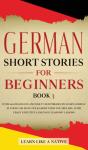 German Short Stories For Beginners Book 3 - Preview