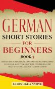 German Short Stories For Beginners Book 3