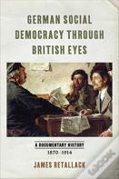 German Social Democracy Through British Eyes