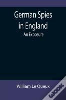 German Spies In England