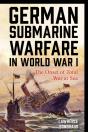 German Submarine Warfare In World War I - Preview