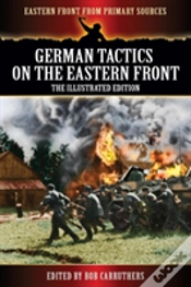 Capa do artigo German Tactics On The Eastern Front - The Illustrated Edition