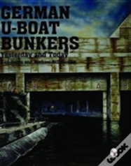 German U-Boat Bunkers