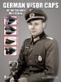 German Visor Caps Of The Second World War - Preview