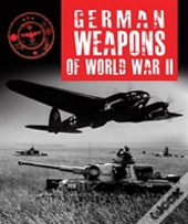 German Weapons Of World War Ii
