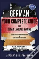 German Your Complete Guide To German Language Learning