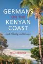 Germans On The Kenyan Coast - Preview