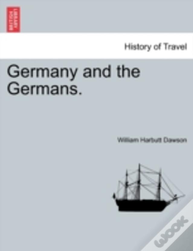 Germany And The Germans.