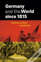 Germany And The World Since 1815