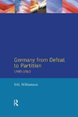 Germany From Defeat To Partition, 1945-1963 - Preview