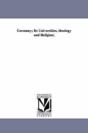 Germany; Its Universities, Theology And Religion; - Preview