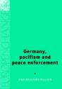 Germany, Pacifism And Peace Enforcement - Preview