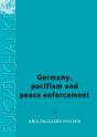 Germany, Pacifism And Peace Enforcement - Preview
