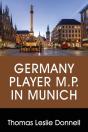 Germany Player M.P. In Munich - Preview