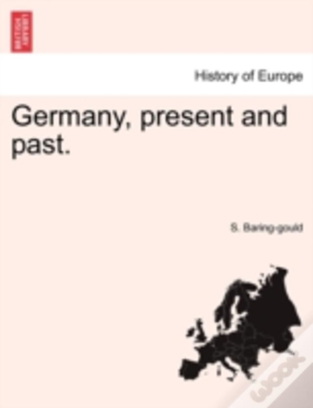 Germany, Present And Past.