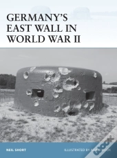 Germany S East Wall In World War Ii