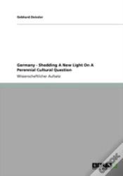 Capa do artigo Germany - Shedding A New Light On A Perennial Cultural Question