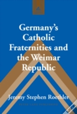 Capa do artigo Germanyâ€™S Catholic Fraternities And The Weimar Republic