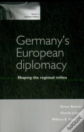 Germany'S European Diplomacy