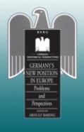Germany'S New Position In Europe