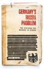 Germany'S Russia Problem - Preview