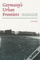 Germany'S Urban Frontiers