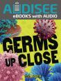 Germs Up Close - Preview