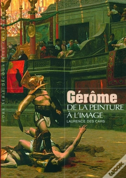 Capa do artigo Gérôme ; De La Peinture À L'Image